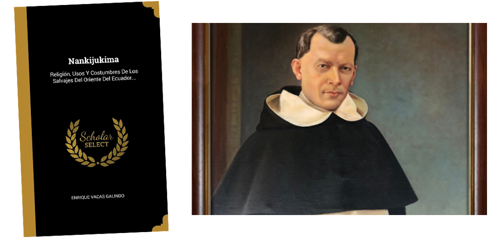 El Padre Enrique Vacas Galindo fue el autor de esta obra donde relata las guerras que se producían en la actual provincia de Pastaza